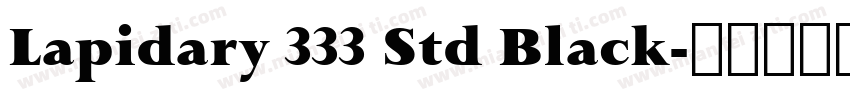 Lapidary 333 Std Black字体转换